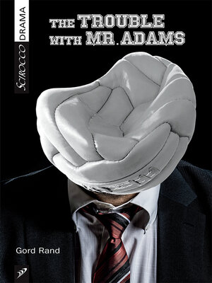 cover image of The Trouble with Mr. Adams